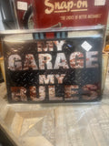 Vintage 'My Garage My Rules' Sign